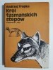 KRÓL TASMAŃSKICH STEPÓW - Andrzej Trepka 1982